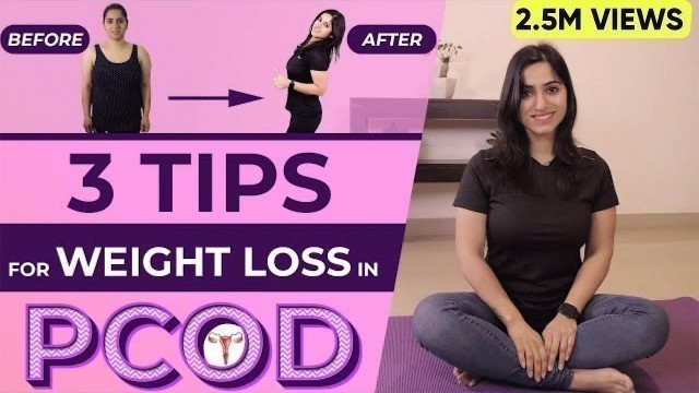 '3 Simple Weight Loss Tips with PCOS | Cure PCOD (in Hindi) | GunjanShouts'