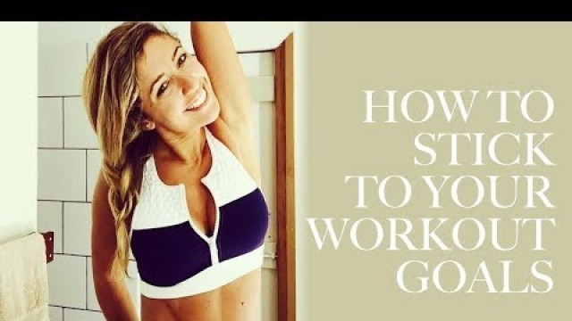 '15 TIPS TO STICK TO WORKOUT, WEIGHT LOSS & RUNNING GOALS'