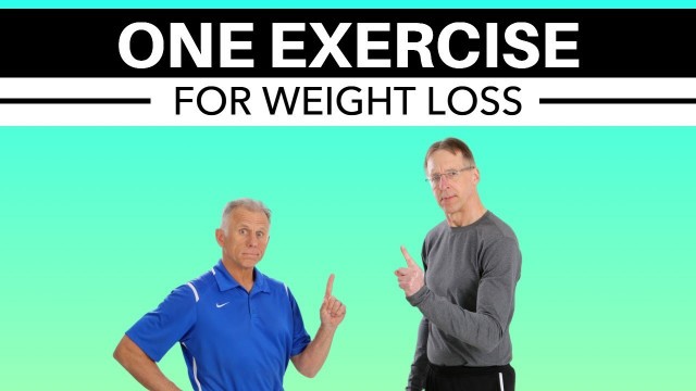 'The One Exercise That Can Really Help Your WEIGHT LOSS'