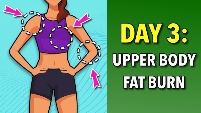 'Day 3: Upper Body Fat Burn - 5 Day Weight Loss Challenge'