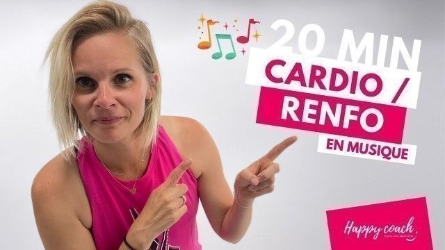 'CARDIO et RENFORCEMENT MUSCULAIRE en musique 