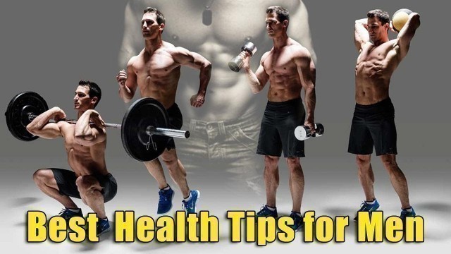 'Best Health and Fitness Tips For Men| Men\'s Health & Fitness Tips| Men Fitness Freaks'