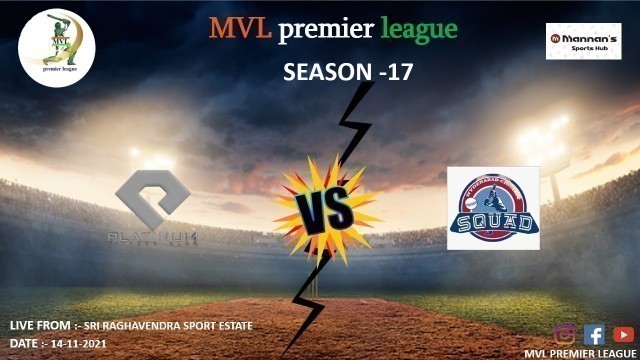 'MVL SEASON -17 ( PLATINUM FITNESS CLUB v/s HCS CLUB ) MATCH -602'