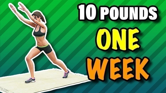 'Lose 10 Pounds In One Week - 7 Day Weight Loss Challenge'