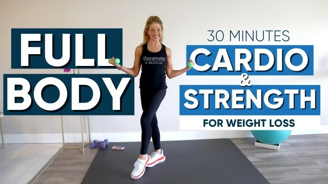 'Full Body Cardio and Strength Workout For Weight Loss l 30 Minutes'