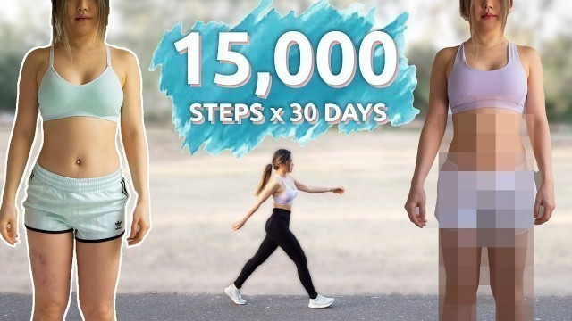 'I Walked 15,000 Steps everyday for 30 days | Skinnier thighs? Weight Loss?'