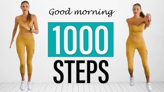 '1000 Steps At Home / Good Morning Walking Workout'