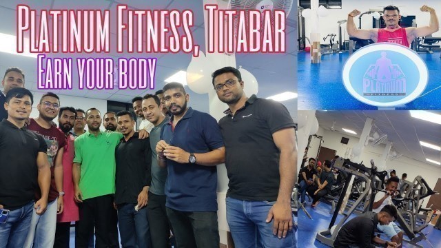 'Grand opening of Platinum Fitness, Titabar. তিতাবৰত উন্নত তথা আকৰ্ষনীয় জিম, প্লেটিনাম ফিটনেছ।'