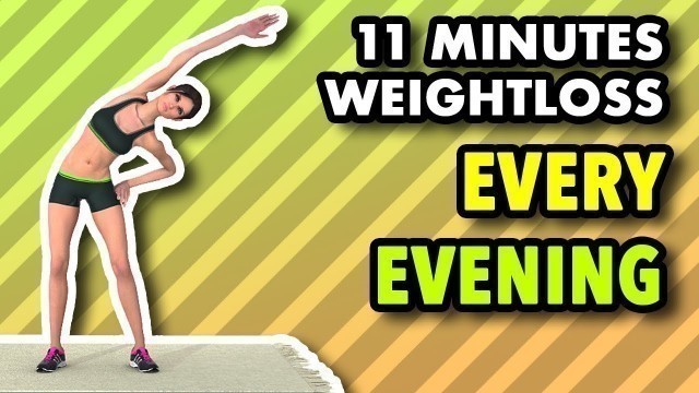 'Do This Workout Every Evening - 11 Min Weight Loss'