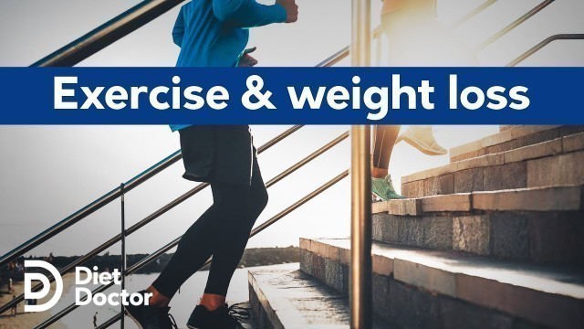 'Exercise, weight loss and energy expenditure'