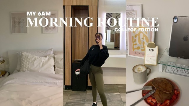 '6AM COLLEGE MORNING ROUTINE 2022'