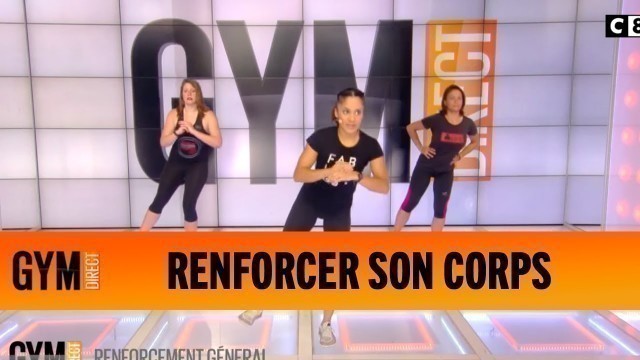 'Se renforcer l\'ensemble du corps - Gym Direct'