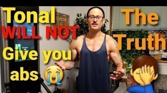 'Tonal Gym Review: Why Tonal will not give you abs. The Truth!'