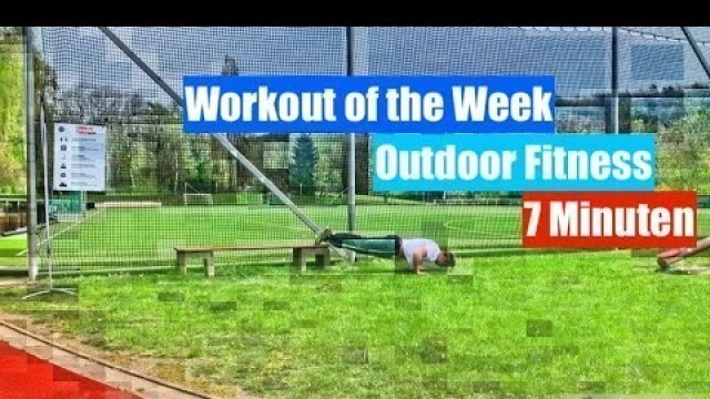 'New Workout of the Week// Outdoor Fitness// 7 Minuten'