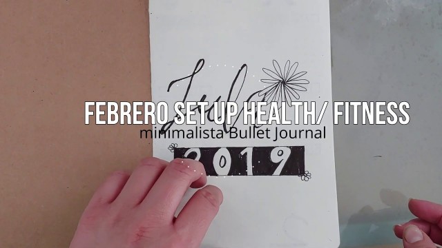 'BULLET JOURNAL FEBRERO 2019 (hEALTH & FITNESS)  | L U L A'