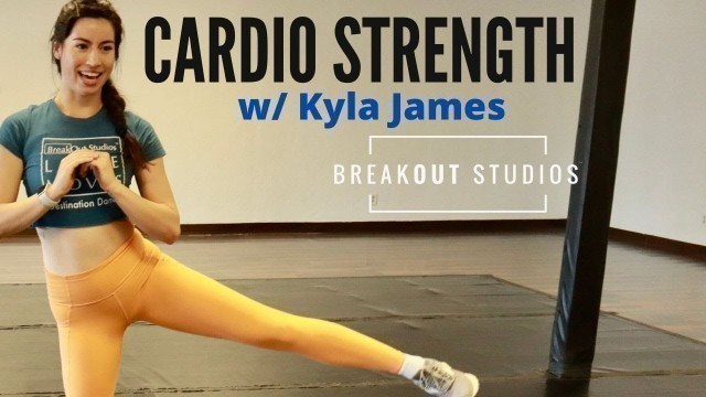 'Cardio Strength LIVE w/ Kyla James. BreakOut Studios Online Fitness Classes.'