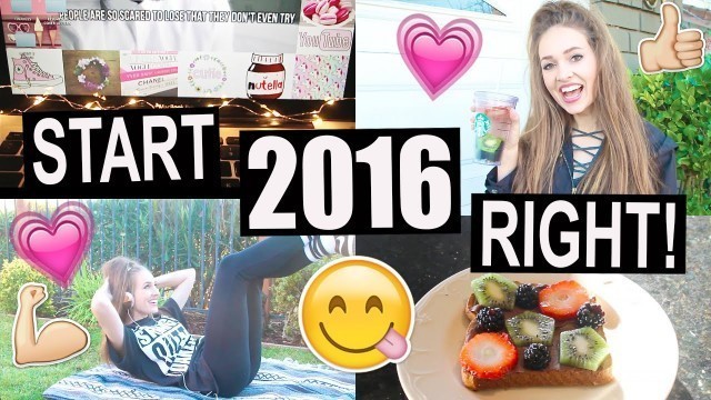 '10 Ways to Make 2016 Amazing! DIYs, Snack Ideas, Fitness Tips!'