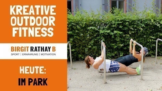 'Outdoor Fitness im Park | kreative Ideen ohne Geräte'