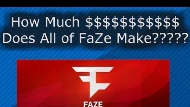 'How Much Do the Faze Guys Earn?? Feat Fazes members!'