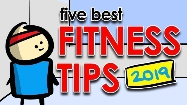 'The Best Fitness Tips for 2019! (My Top 5)'