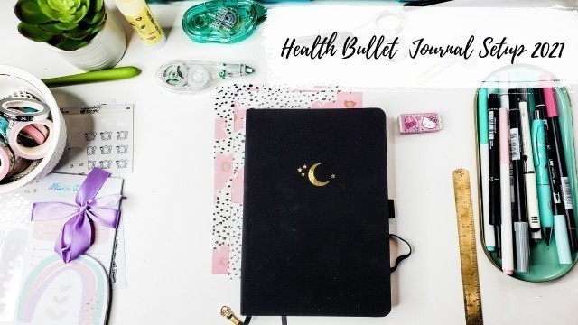 'My 2021 Health & Fitness Bullet Journal Setup'