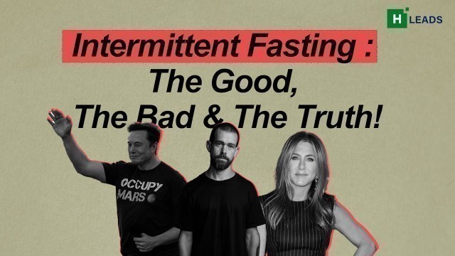 'Intermittent Fasting : The Good, The Bad & The Truth! #health #fitness'