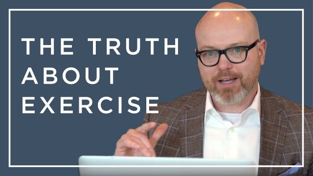 'Truth About Exercise'