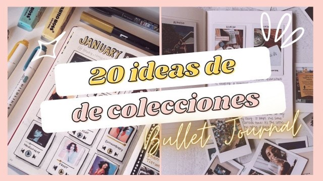 '20 ideas de COLECCIONES para tu Bullet Journal ✨'