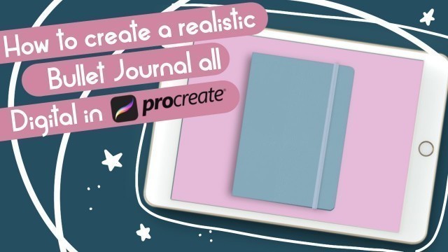 'HOW TO CREATE A REALISTIC BULLET JOURNAL DIGITALLY IN PROCREATE | Part 2 + GIVEAWAY'