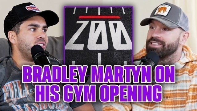 'Bradley Martyn On The TRUTH About His Gym Opening...'