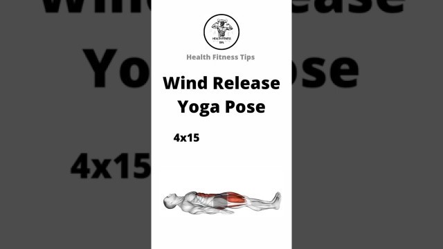 'How to do Wind Release Yoga Pose | Health Fitness Tips'