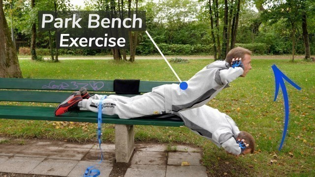 'Park Bench Back Workout - 3 Bodyweight Exercises for runners and outdoor fitness (Hyperextension)'