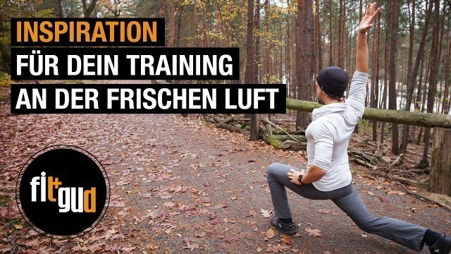 'Outdoor Training. Ausfallschritte, Kniebeugen und co. für mehr Agilität, Mobilität und Athletik'