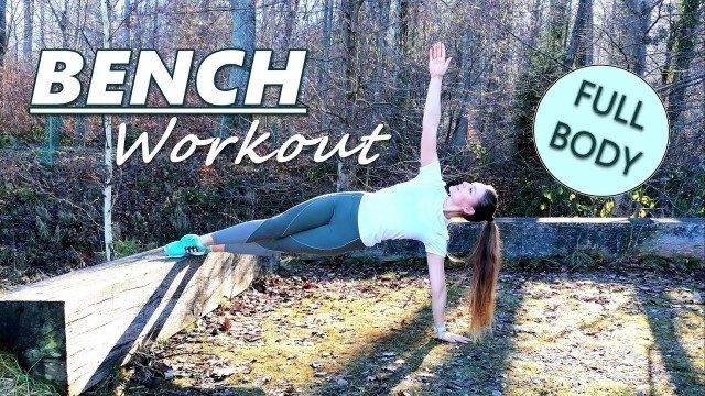 'FULL BODY Bench Workout | Outdoor Bank Training ||  mit Warm up + Cool down'