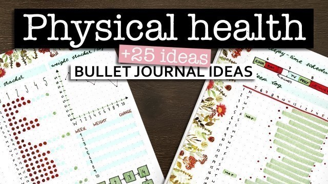 'PHYSICAL HEALTH BULLET JOURNAL SPREADS 