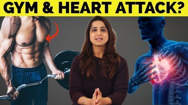 'Heart Attacks In Gym | What is the Truth? | xHERciser'