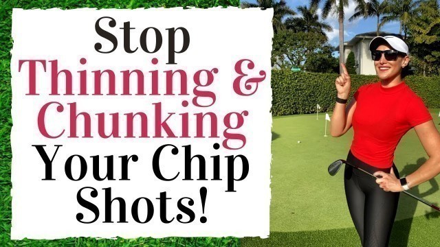 'How To Stop THINNING And CHUNKING Your Chips Shots - Golf Fitness Tips!'