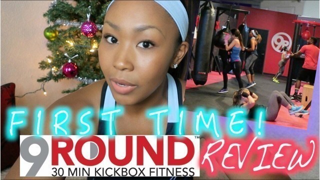 'FIRST TIMER: 9 ROUND 30 MIN KICKBOXING REVIEW'