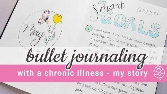 'How I use my Bullet Journal to plan with a Chronic Illness'