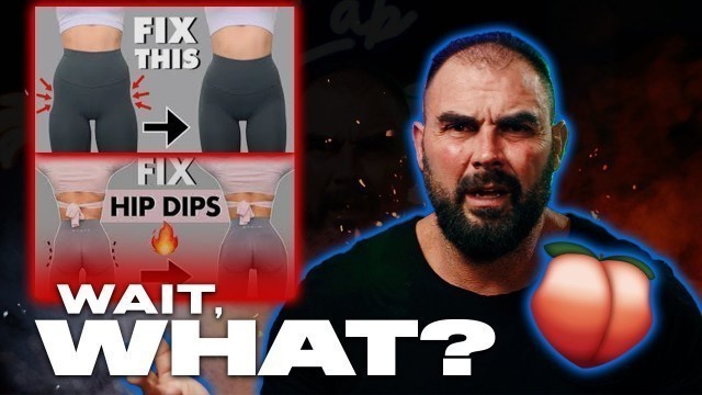 'The Truth About Hip Dip Workouts'