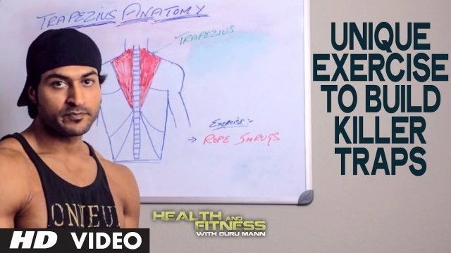 'Unique Exercise to Build KILLER TRAPS | Health and Fitness Tips | Guru Mann | Workout Tips'