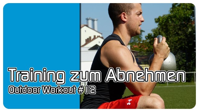 'Training zum Abnehmen - Outdoor Workout #12'