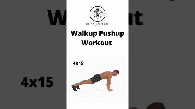 'How to do Walkup Pushup Workout | Health Fitness Tips'