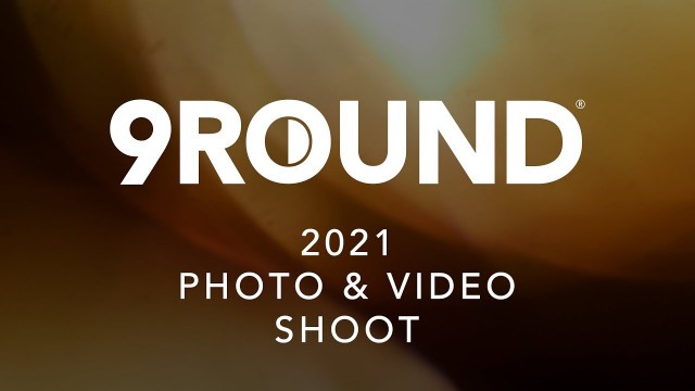 'Behind the Scenes of our 2021 9Round Photo & Video Shoot'