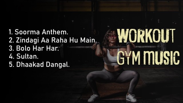 'LATEST WORKOUT GYM MUSIC | MOTIVATION MUSIC | GYM SONGS | FITNESS MUSIC | BOLLYWOOD SONGS 2022'