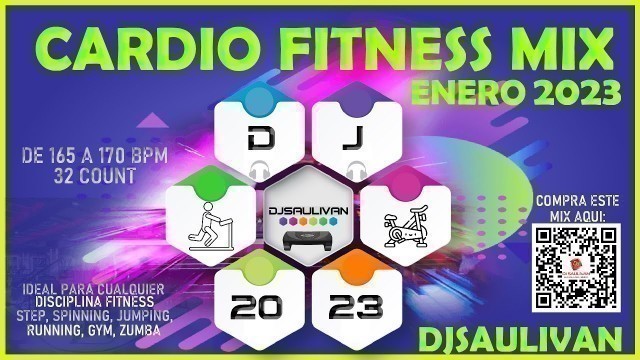 'CARDIO MUSIC WORKOUT FITNESS MIX ENERO 2023 DEMO- DJSAULIVAN'