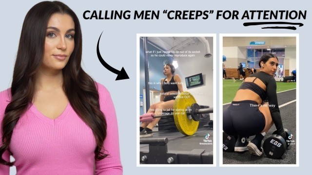 'Gym Girls Trying To Expose “Creepy Men” For An Ego Boost'