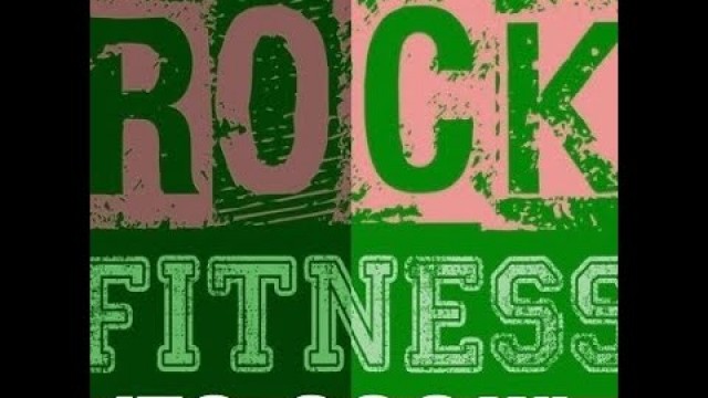 'ROCK FITNESS MUSIC 170-200 BPM 32 COUNT'