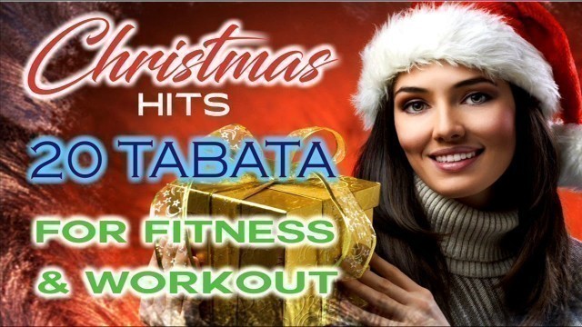 '20 Workout Music Tabata Christmas Hits For Fitness & Workout'