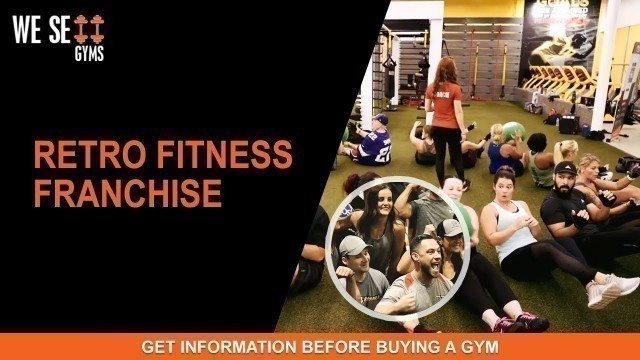 'Retro Fitness Franchise | Get Insider Info - Fees vs Facts'